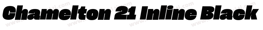 Chamelton 21 Inline Black字体转换